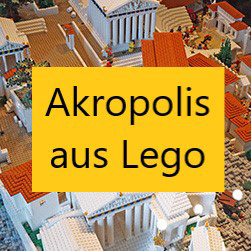 Die Akropolis aus Lego