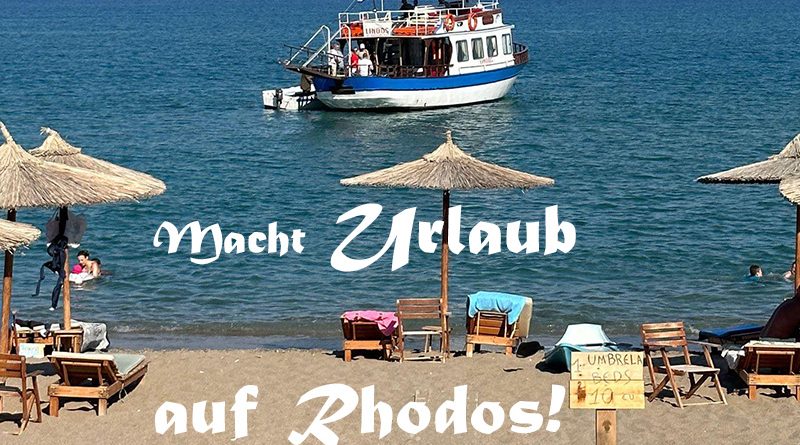 Macht Urlaub auf Rhodos!