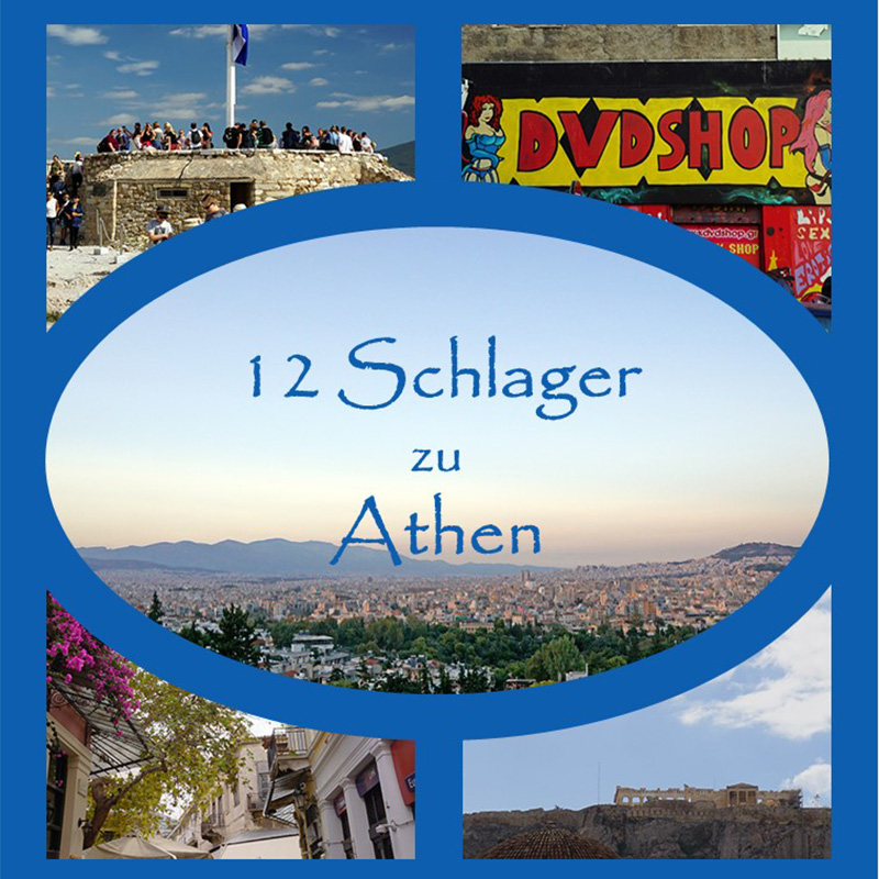 12 Schlager zu Athen
