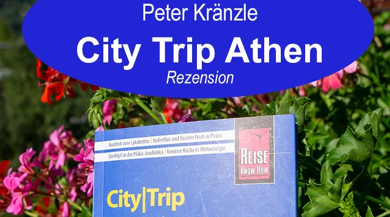 Rezension City Trip Athen
