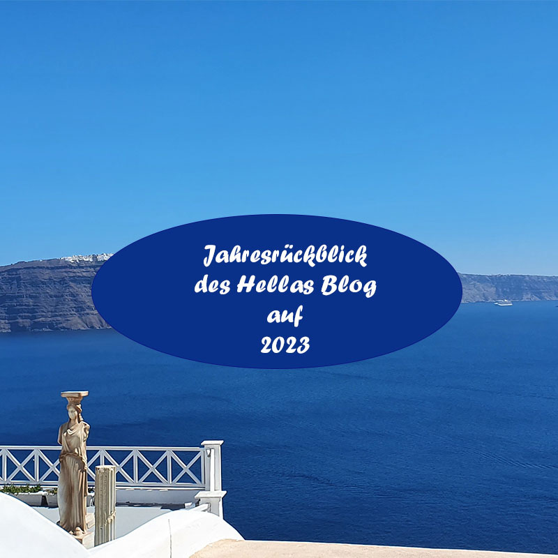 Jahresrückblick des Hellas Blog auf 2023